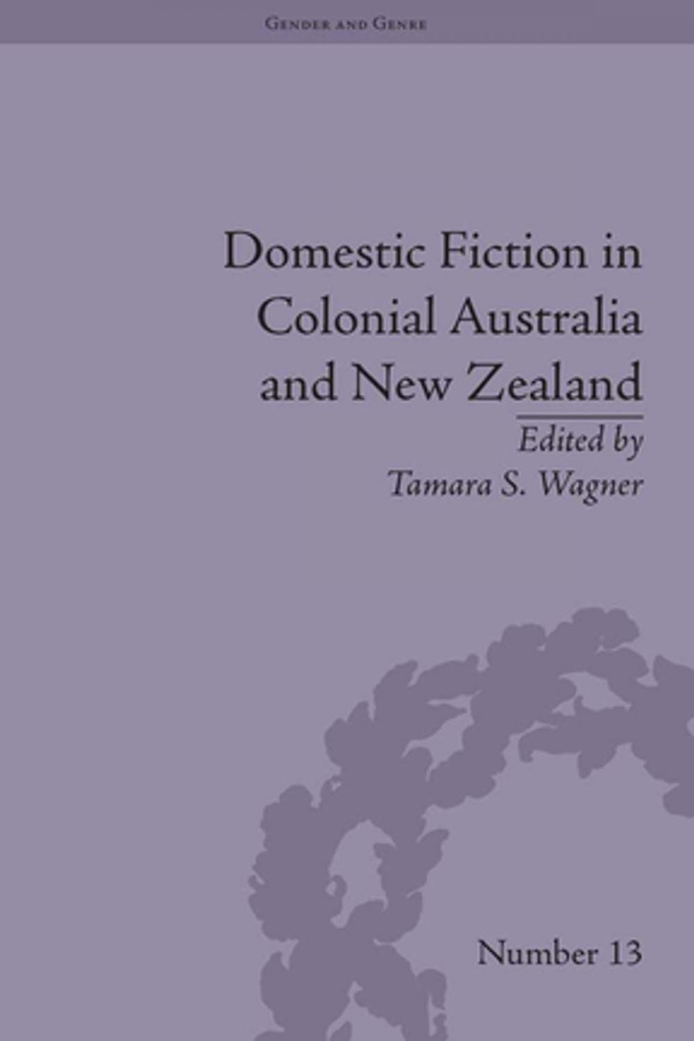 Big bigCover of Domestic Fiction in Colonial Australia and New Zealand