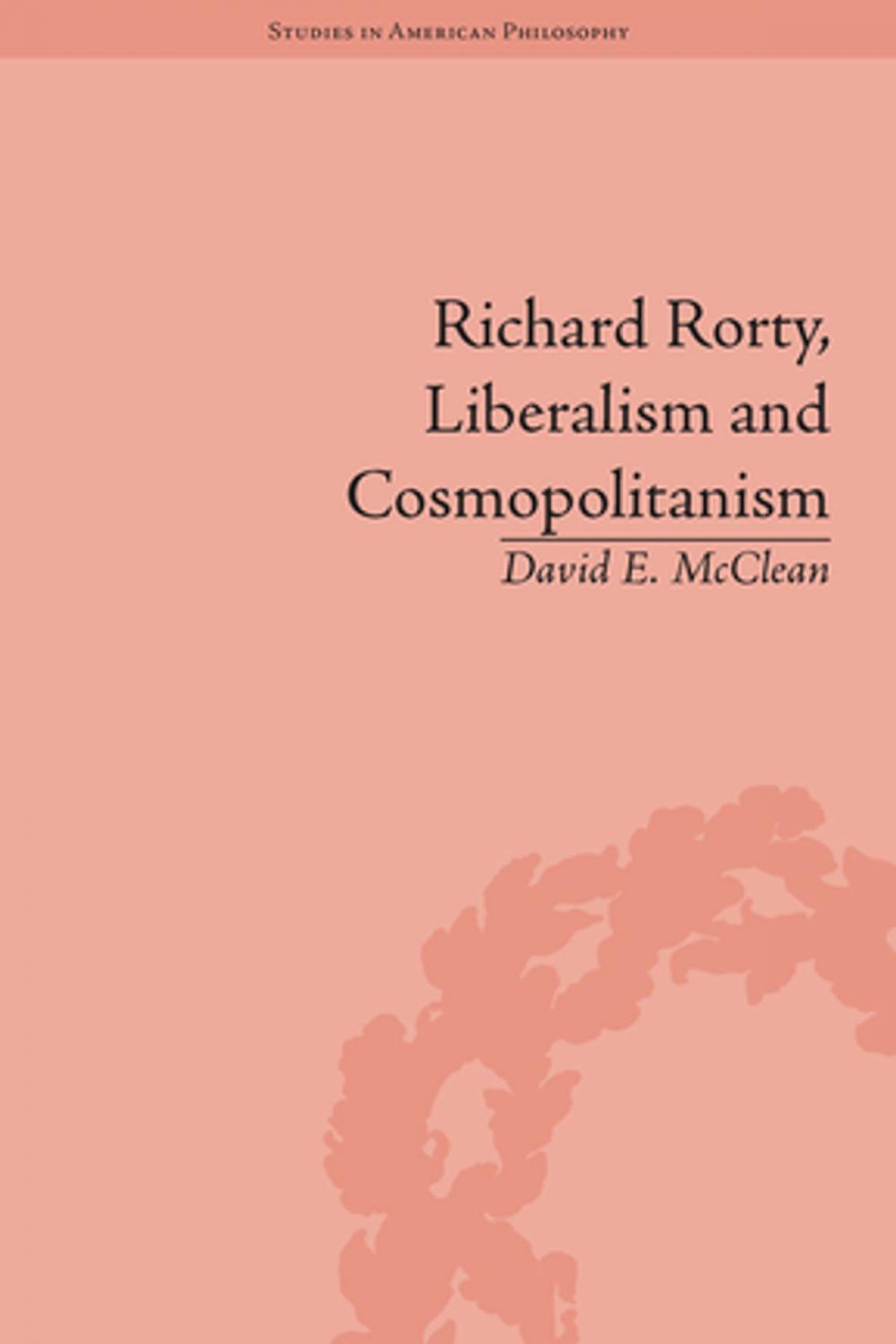 Big bigCover of Richard Rorty, Liberalism and Cosmopolitanism