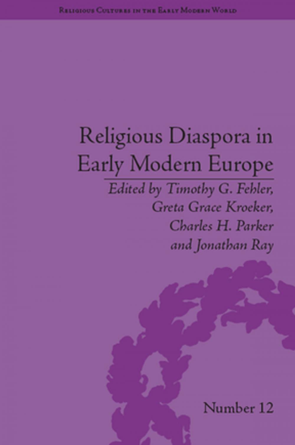 Big bigCover of Religious Diaspora in Early Modern Europe