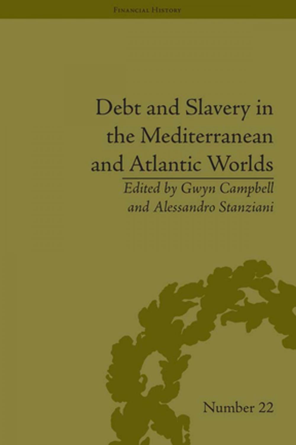 Big bigCover of Debt and Slavery in the Mediterranean and Atlantic Worlds