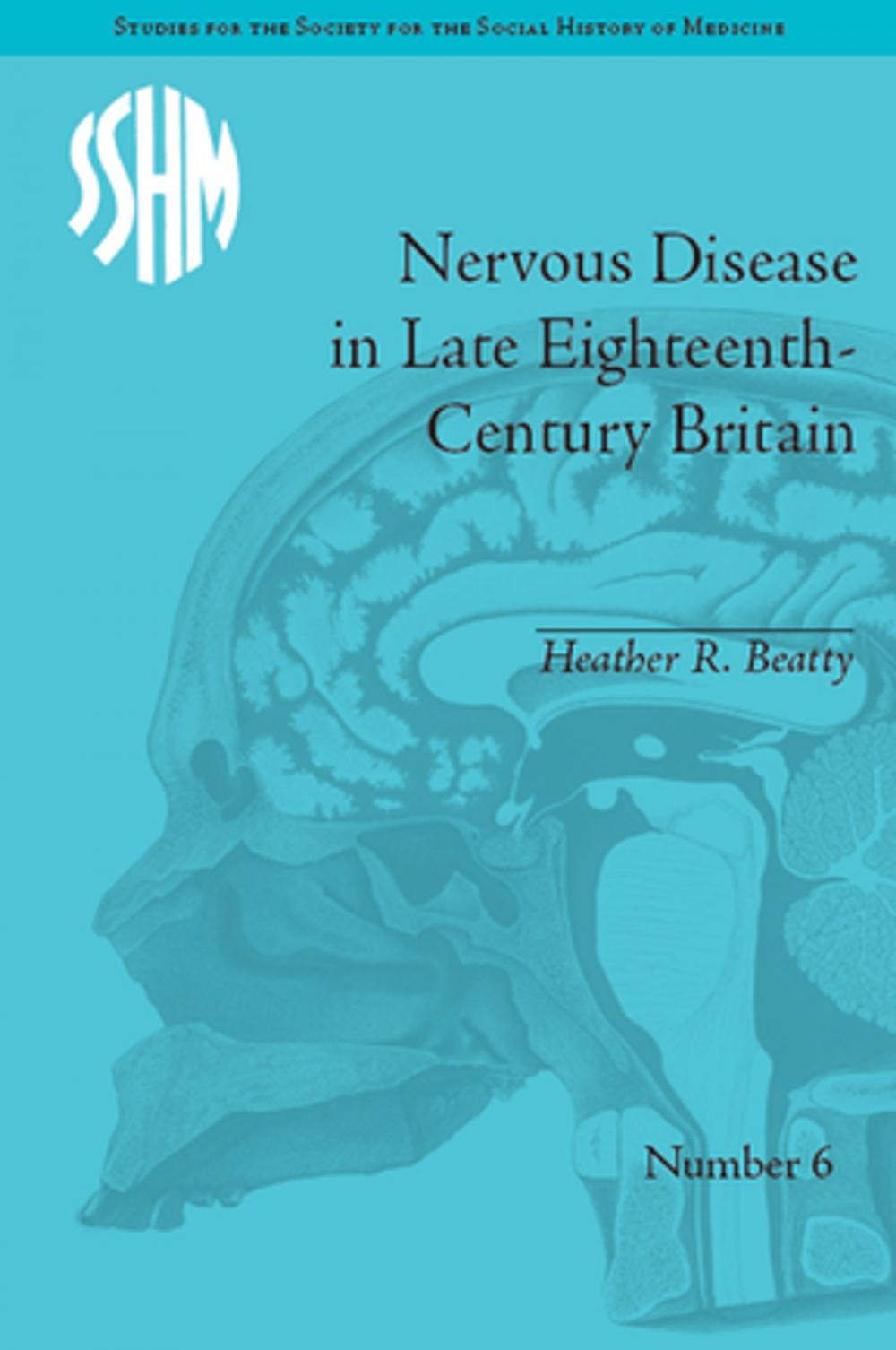 Big bigCover of Nervous Disease in Late Eighteenth-Century Britain