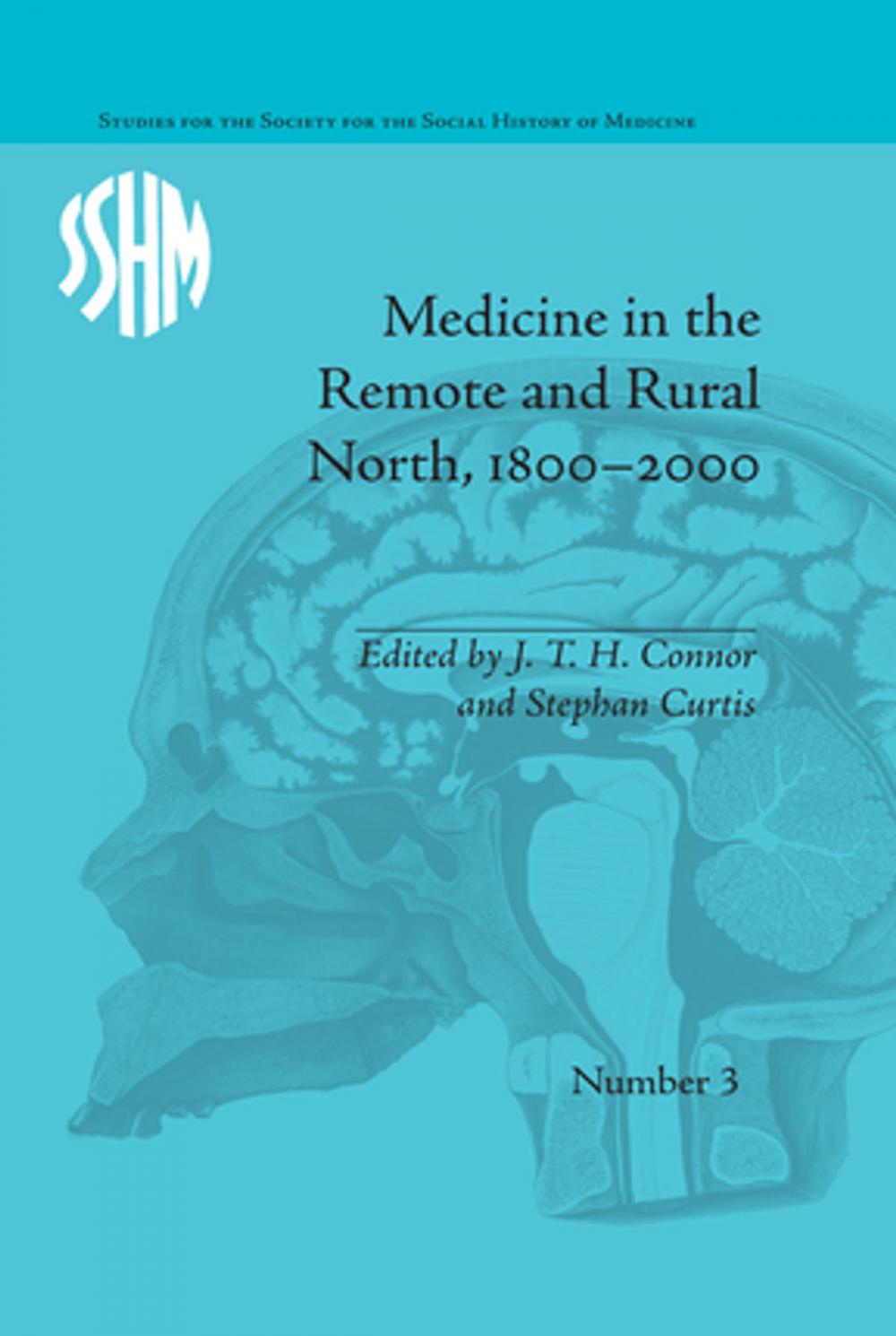 Big bigCover of Medicine in the Remote and Rural North, 1800–2000