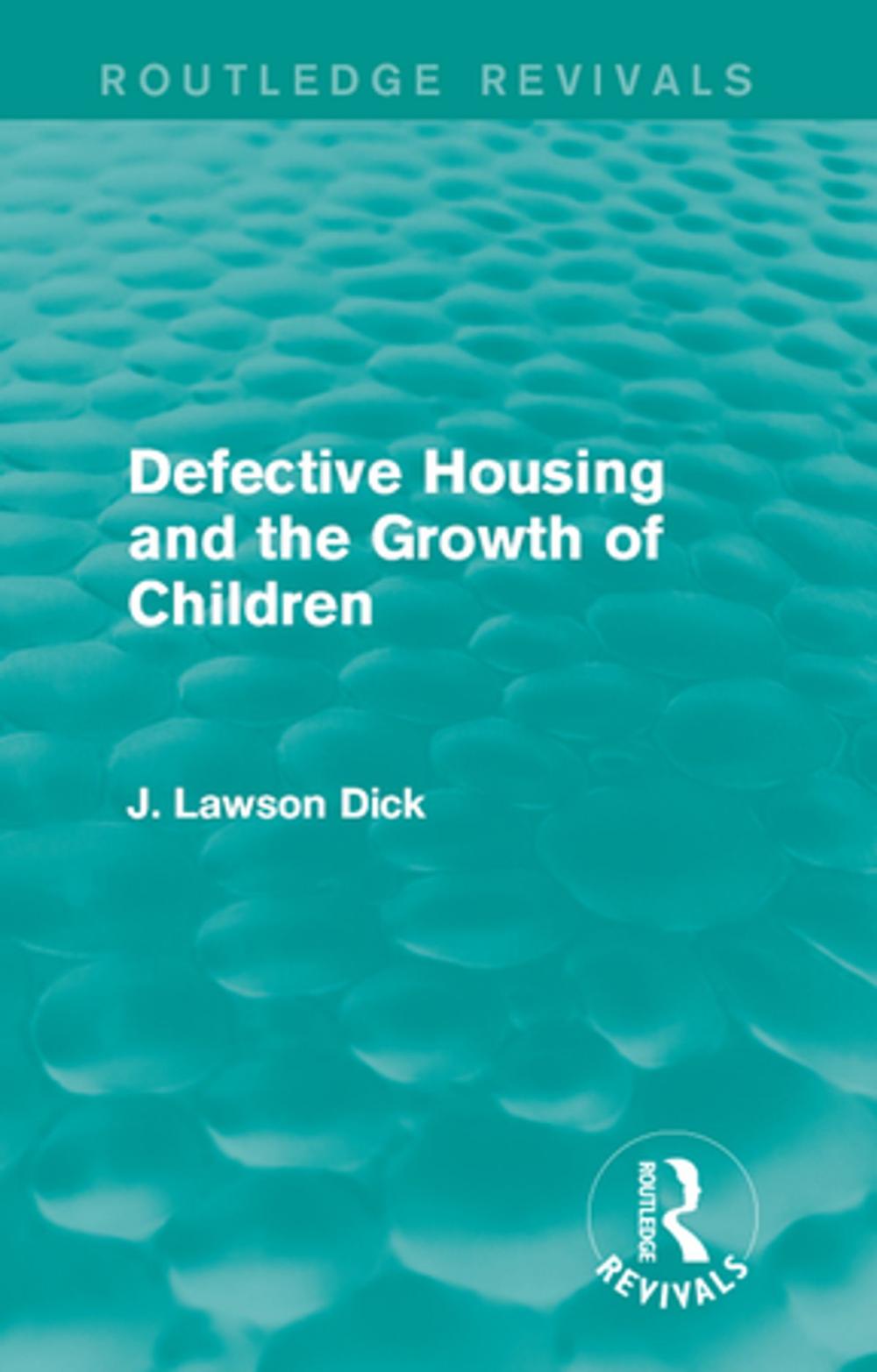 Big bigCover of Defective Housing and the Growth of Children