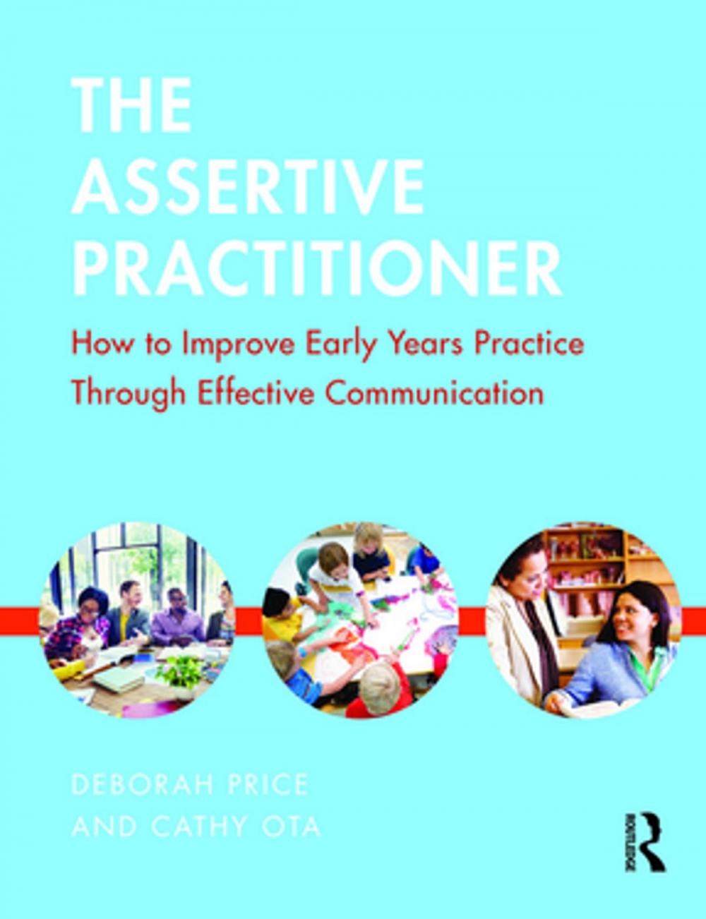 Big bigCover of The Assertive Practitioner