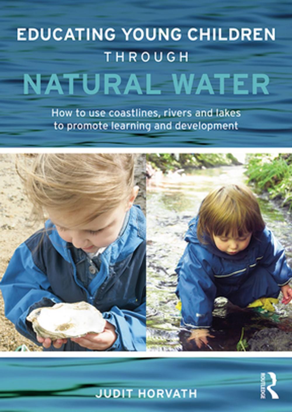 Big bigCover of Educating Young Children through Natural Water