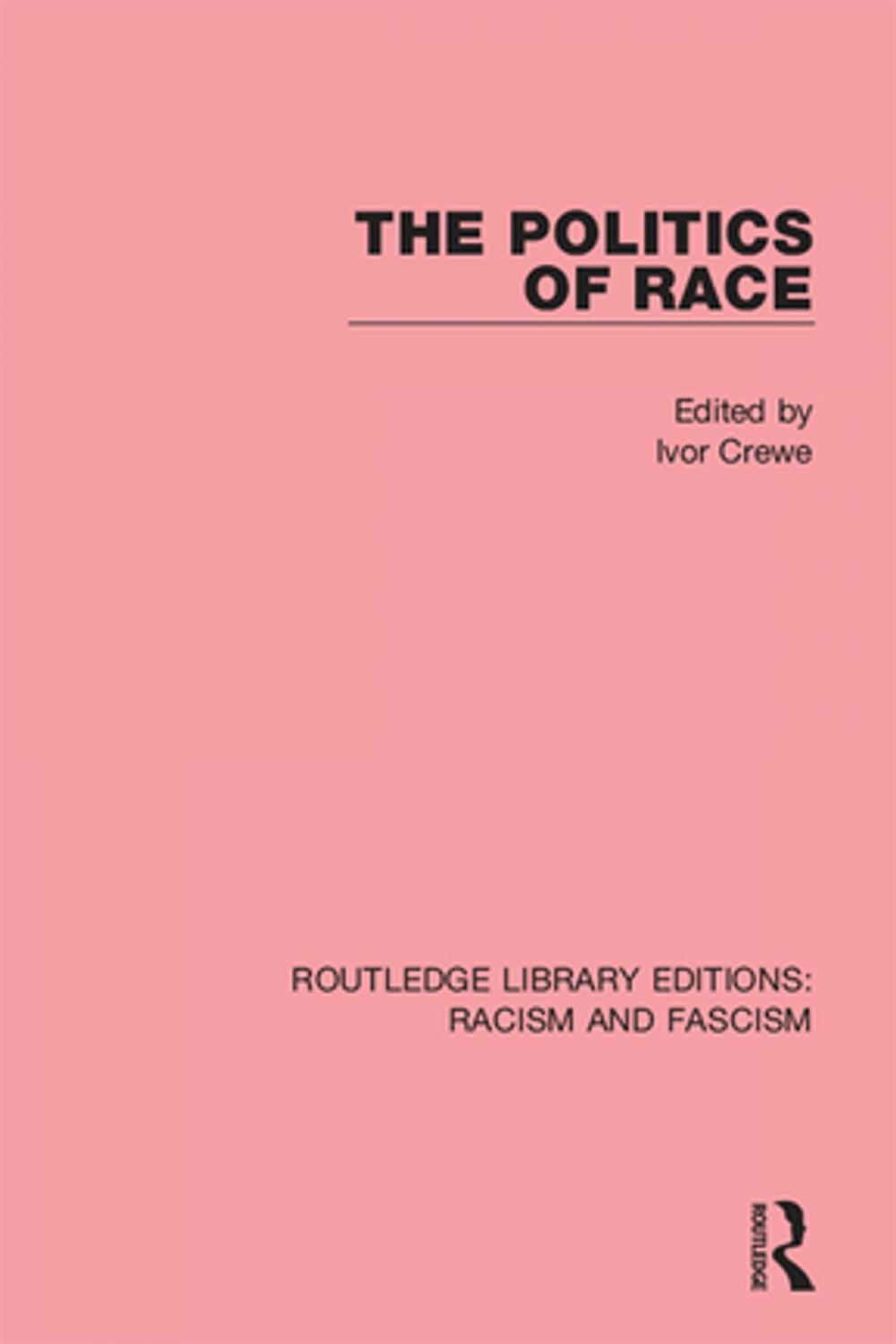 Big bigCover of The Politics of Race