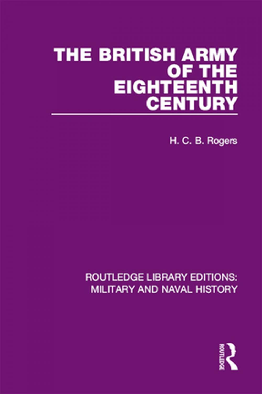 Big bigCover of The British Army of the Eighteenth Century