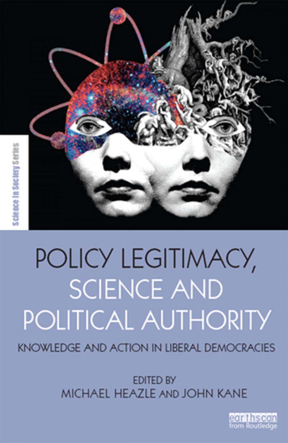 Big bigCover of Policy Legitimacy, Science and Political Authority