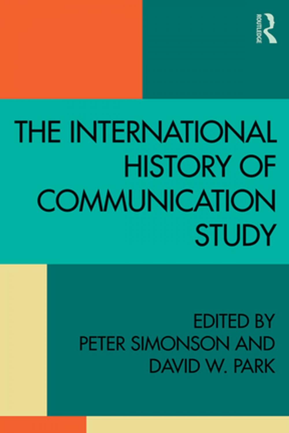 Big bigCover of The International History of Communication Study