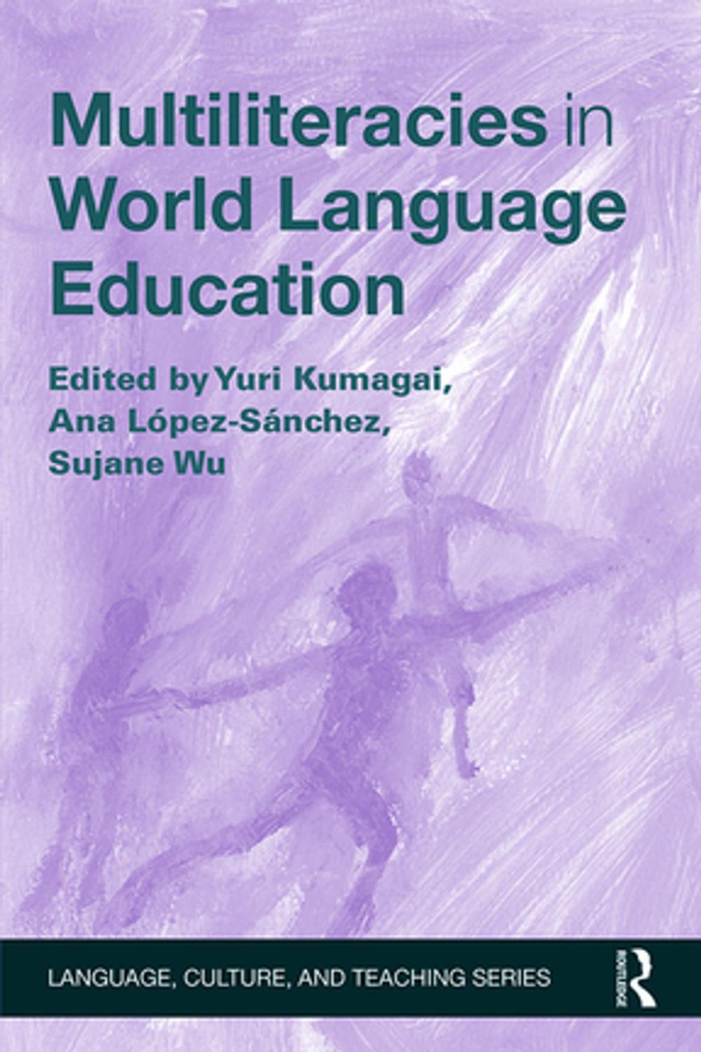 Big bigCover of Multiliteracies in World Language Education