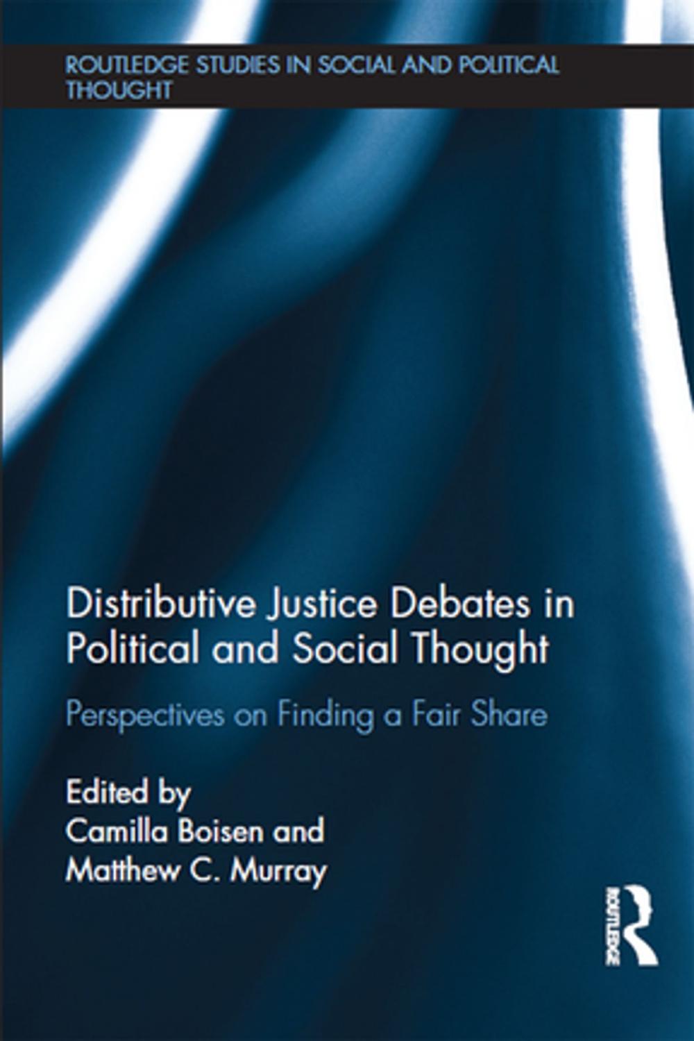 Big bigCover of Distributive Justice Debates in Political and Social Thought