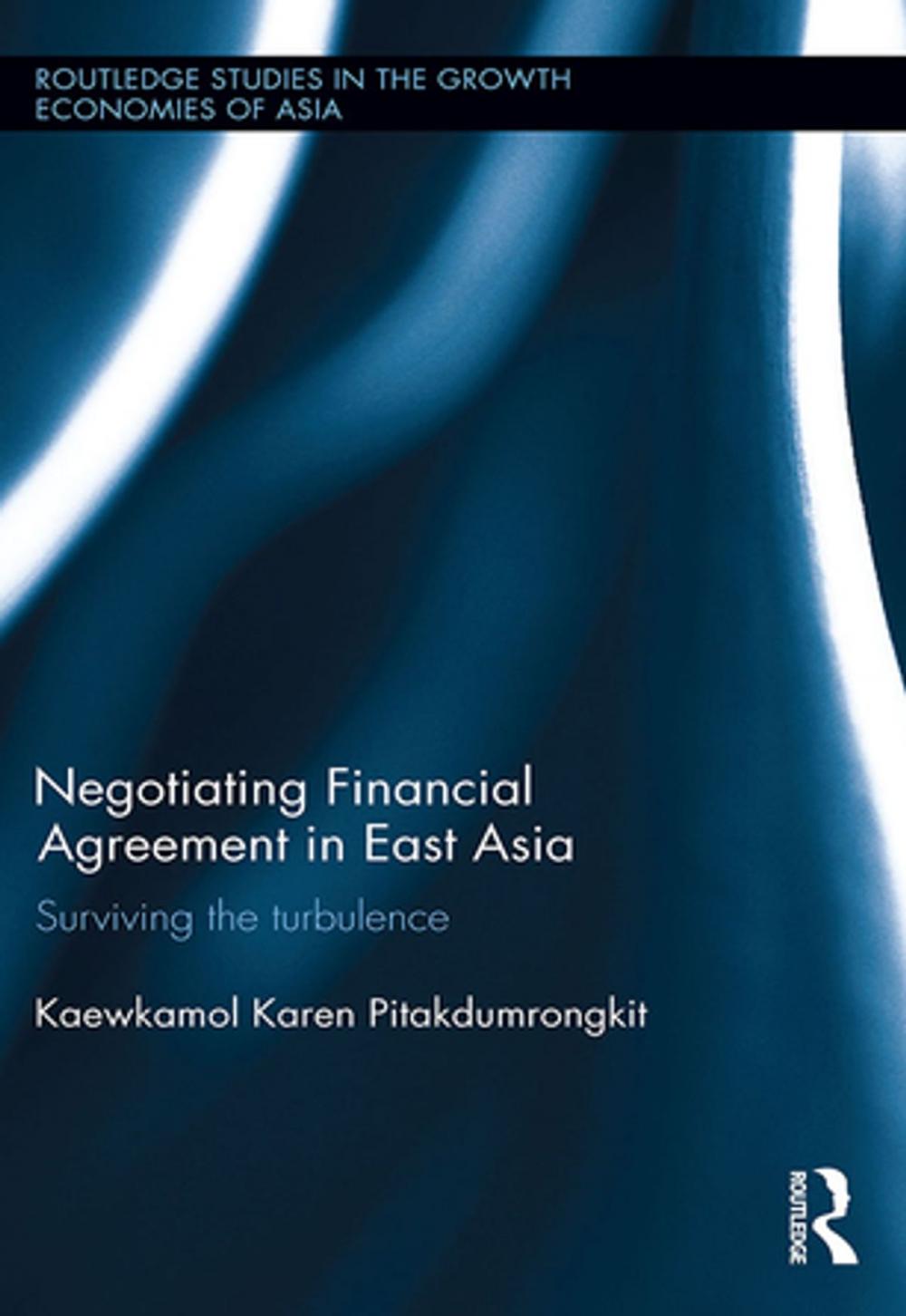 Big bigCover of Negotiating Financial Agreement in East Asia