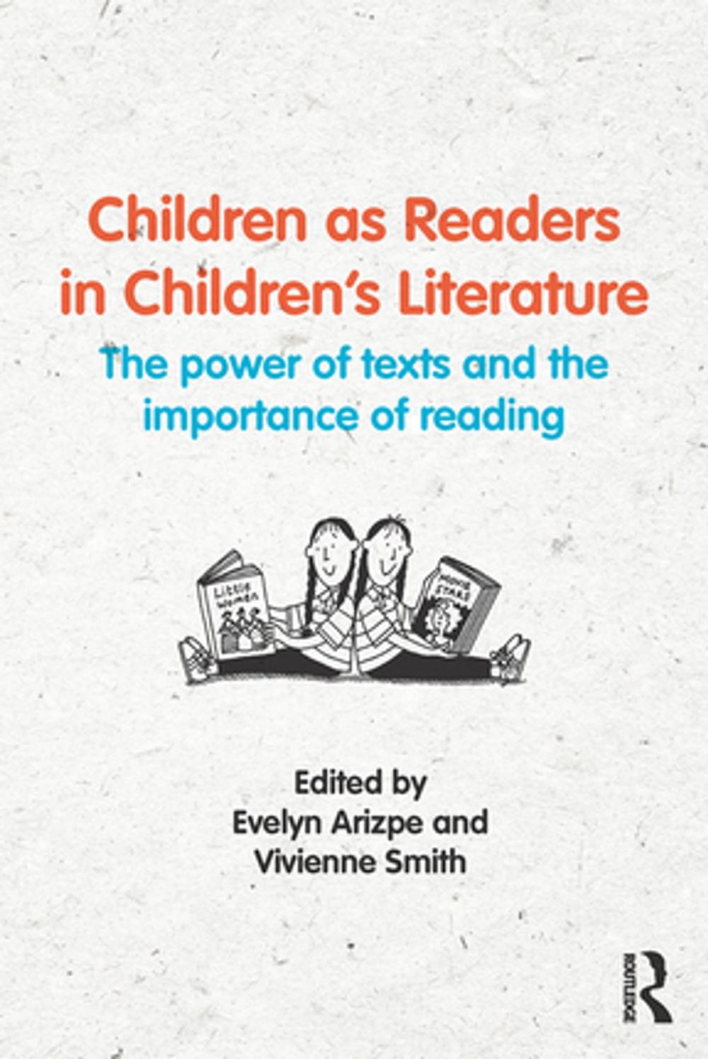 Big bigCover of Children as Readers in Children's Literature
