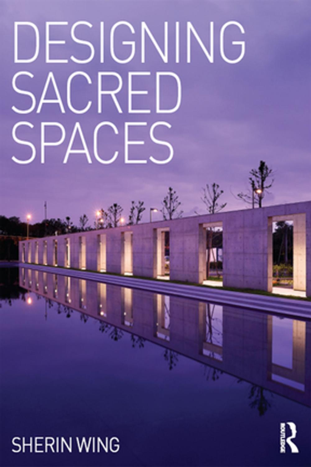 Big bigCover of Designing Sacred Spaces