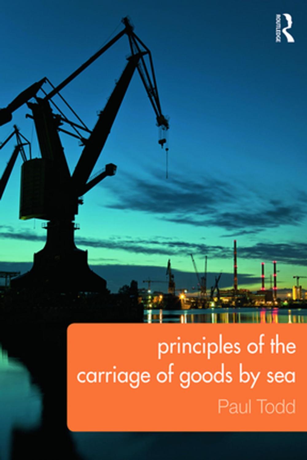 Big bigCover of Principles of the Carriage of Goods by Sea