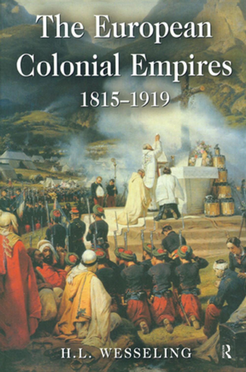 Big bigCover of The European Colonial Empires