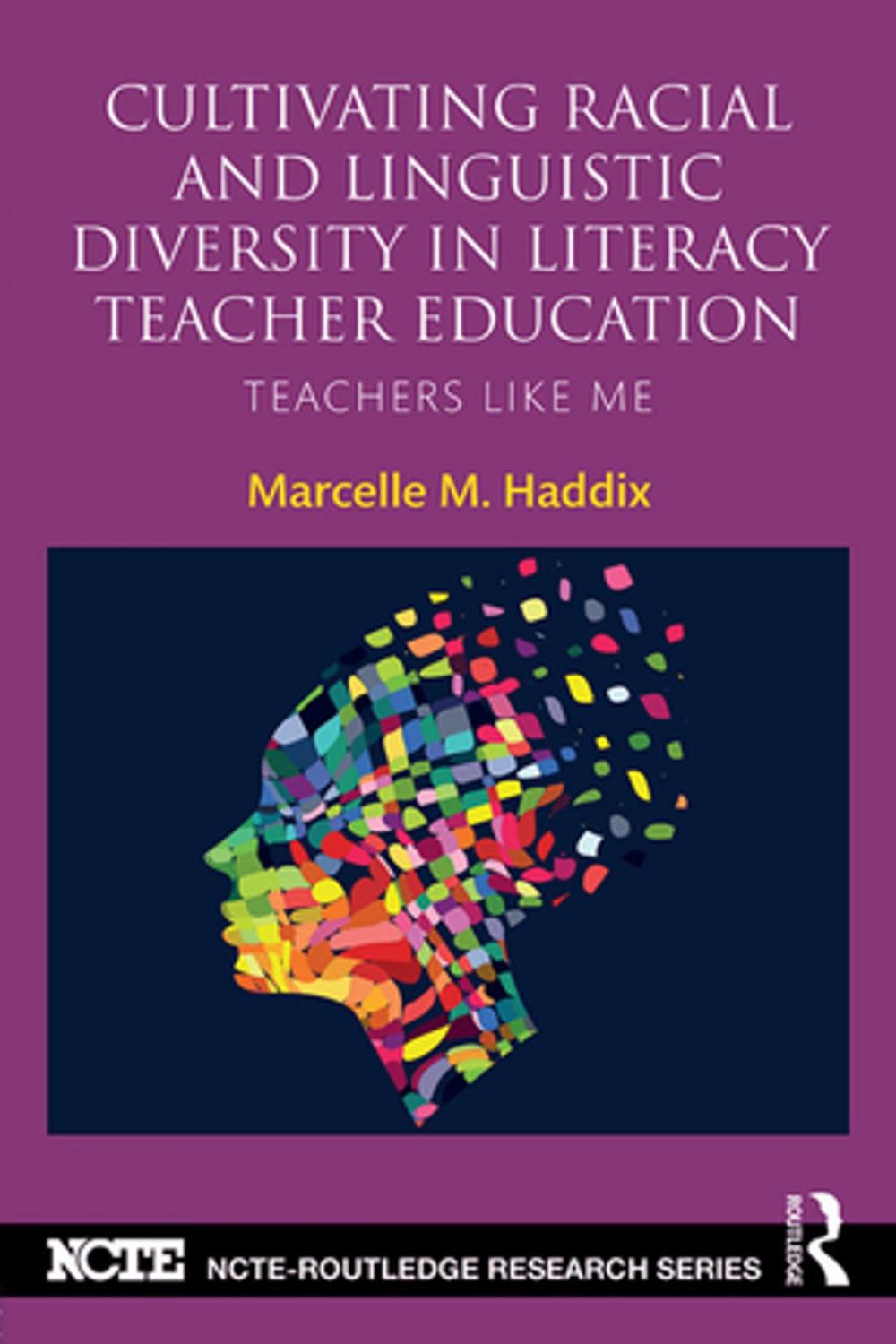 Big bigCover of Cultivating Racial and Linguistic Diversity in Literacy Teacher Education