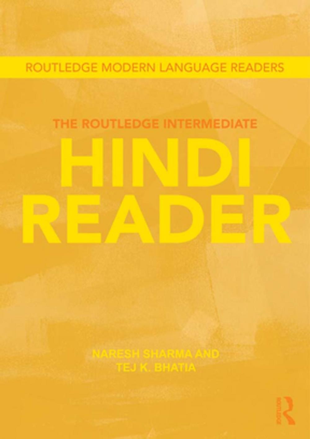 Big bigCover of The Routledge Intermediate Hindi Reader