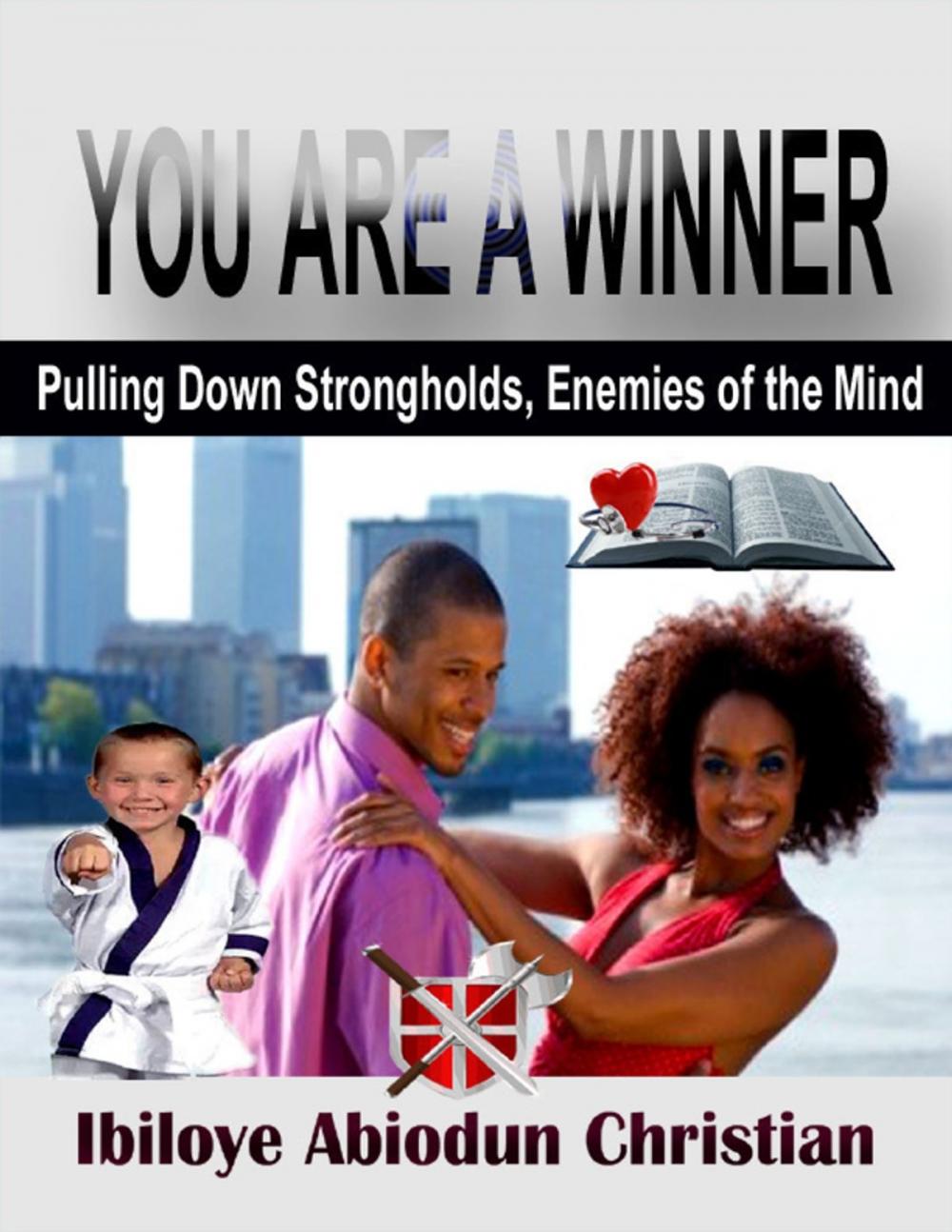 Big bigCover of You Are a Winner! - Pulling Down Strongholds, the Enemies of the Mind