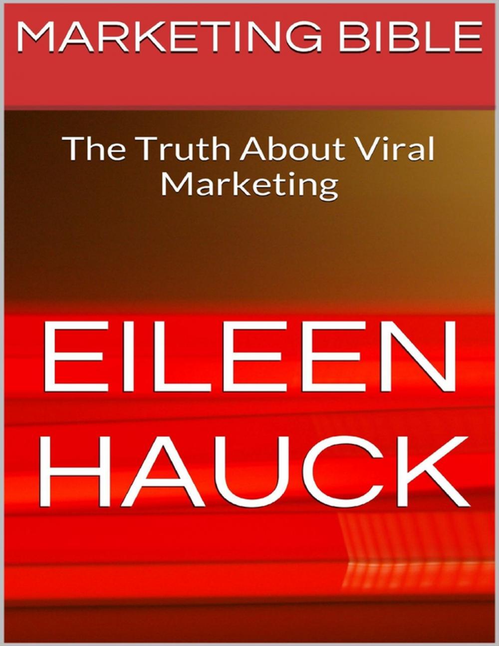 Big bigCover of Marketing Bible: The Truth About Viral Marketing