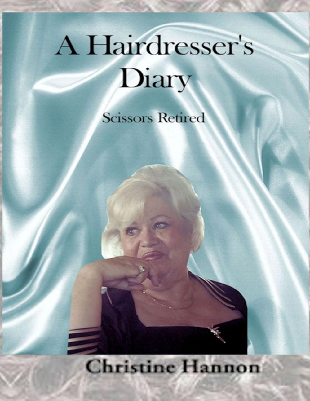 Big bigCover of A Hairdresser's Diary: Scissors Retired