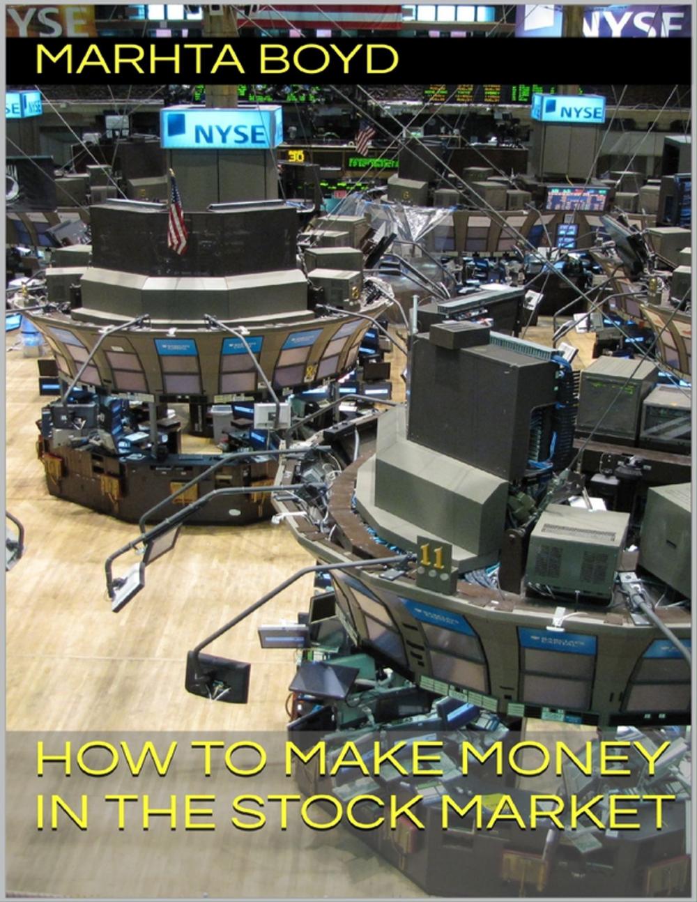 Big bigCover of How to Make Money In the Stock Market