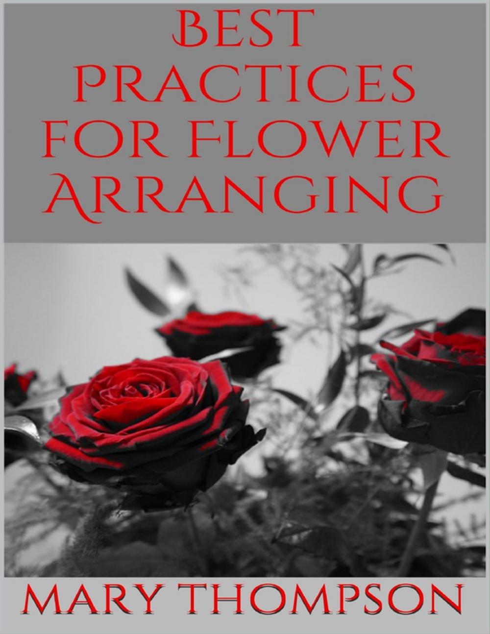 Big bigCover of Best Practices for Flower Arranging