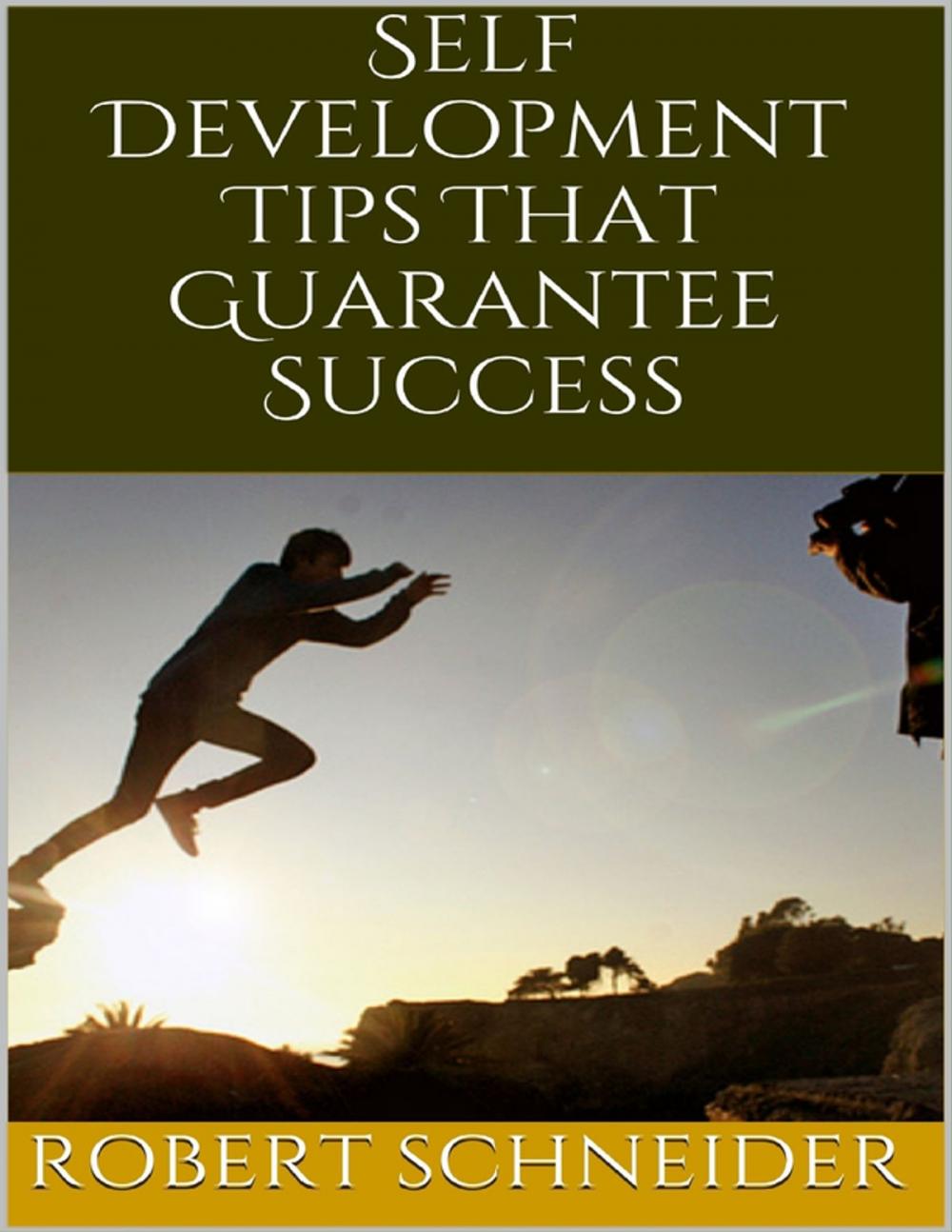 Big bigCover of Self Development Tips That Guarantee Success