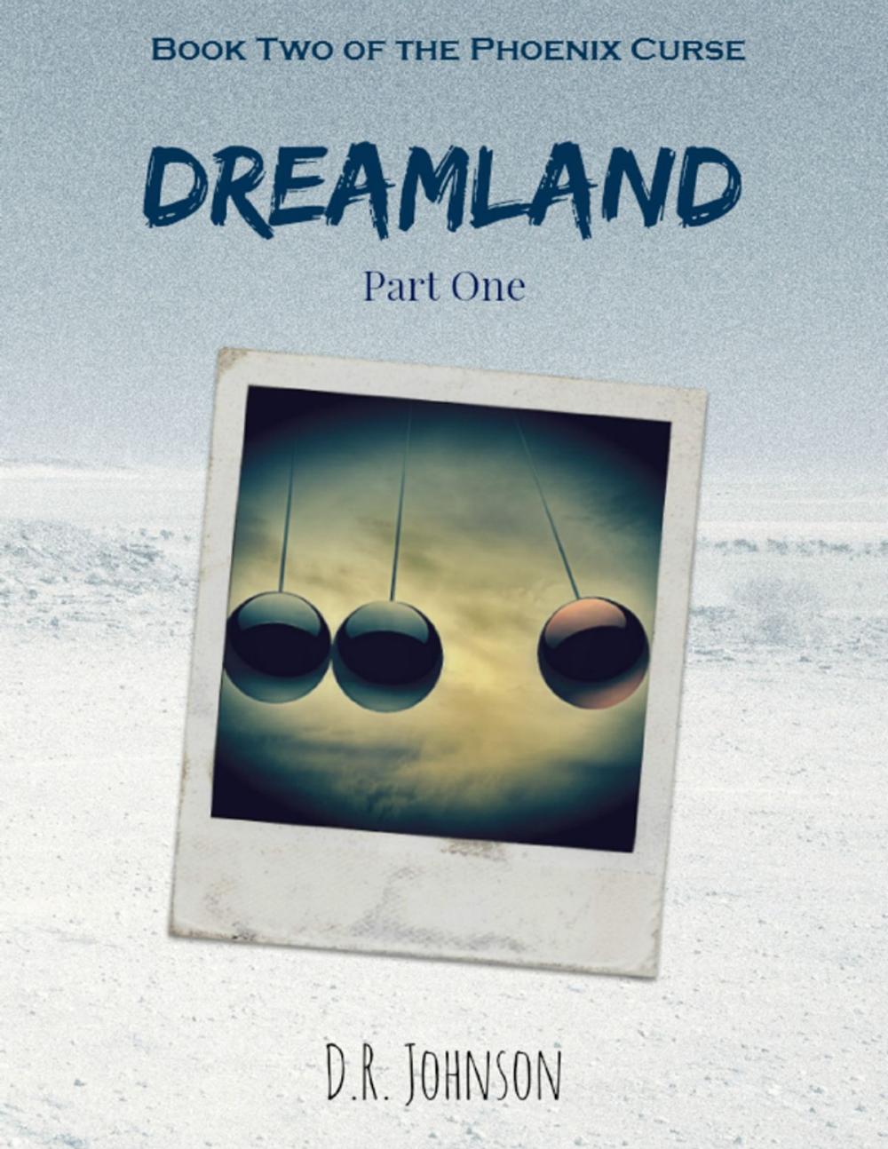 Big bigCover of Dreamland - Part One