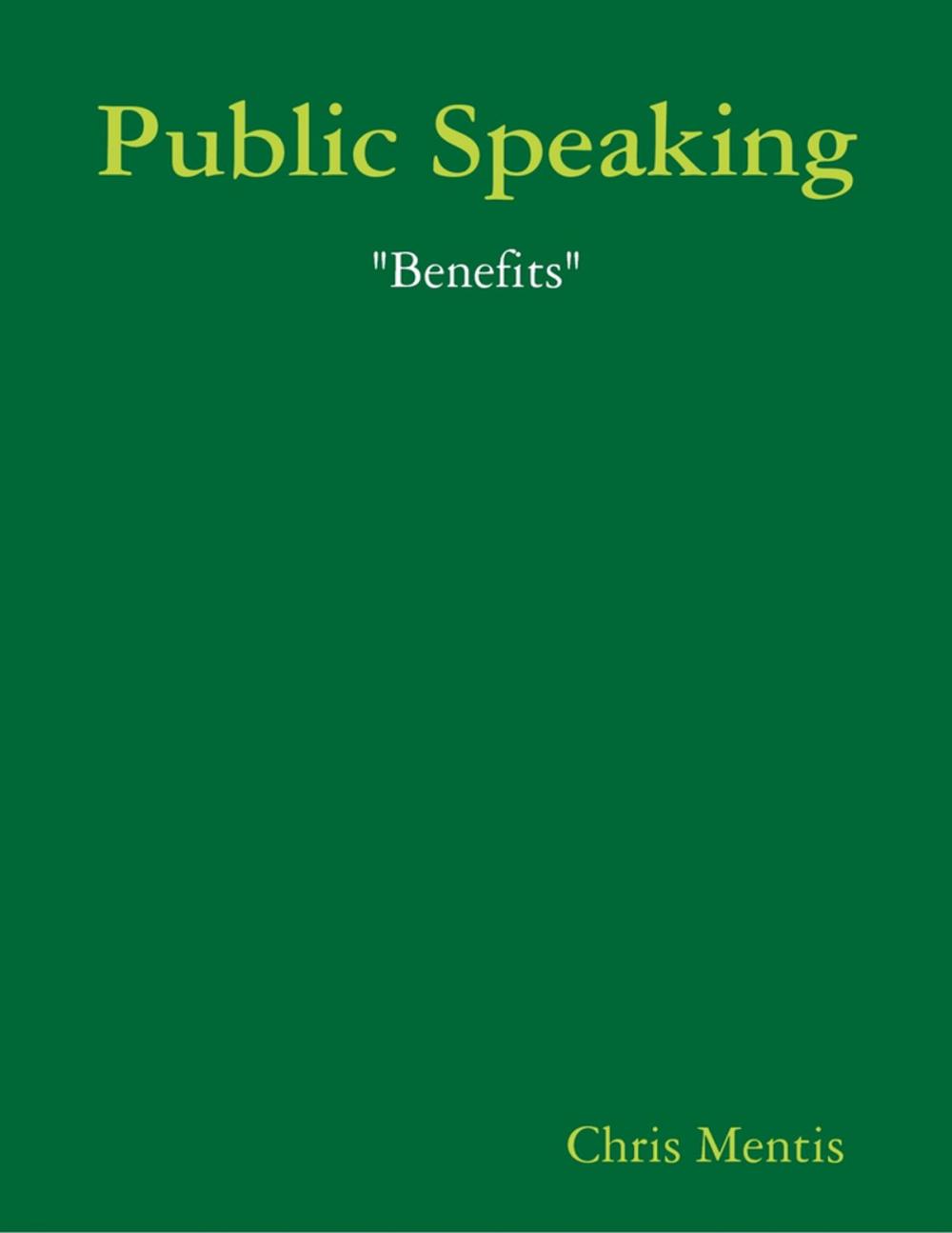 Big bigCover of Public Speaking: "Benefits"