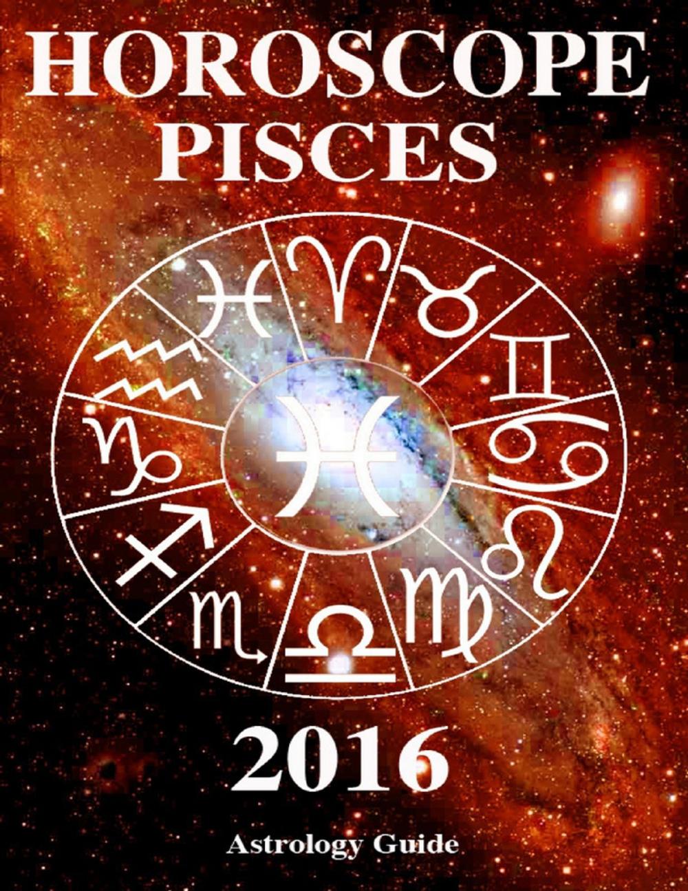 Big bigCover of Horoscope 2016 - Pisces