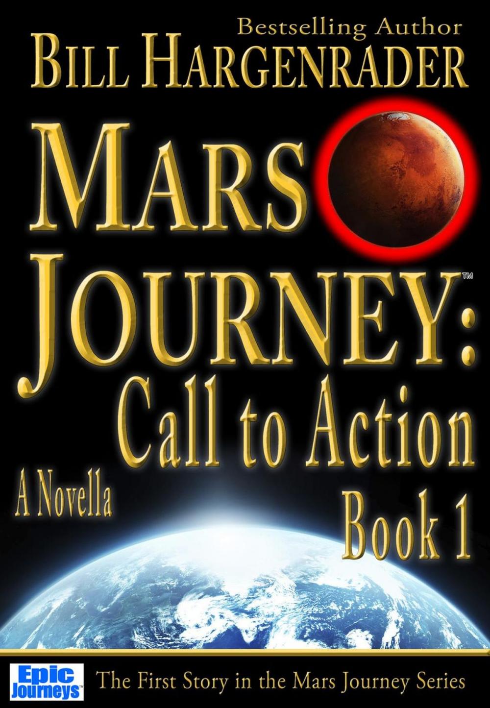 Big bigCover of Mars Journey: Call to Action: Book 1: A SciFi Thriller Series