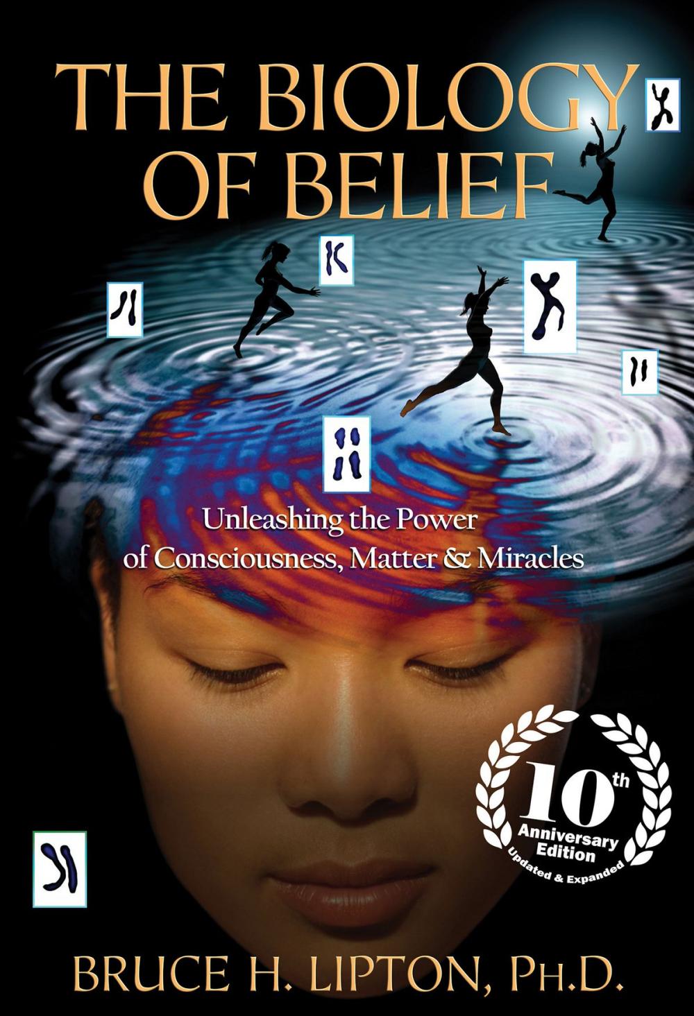 Big bigCover of The Biology of Belief 10th Anniversary Edition