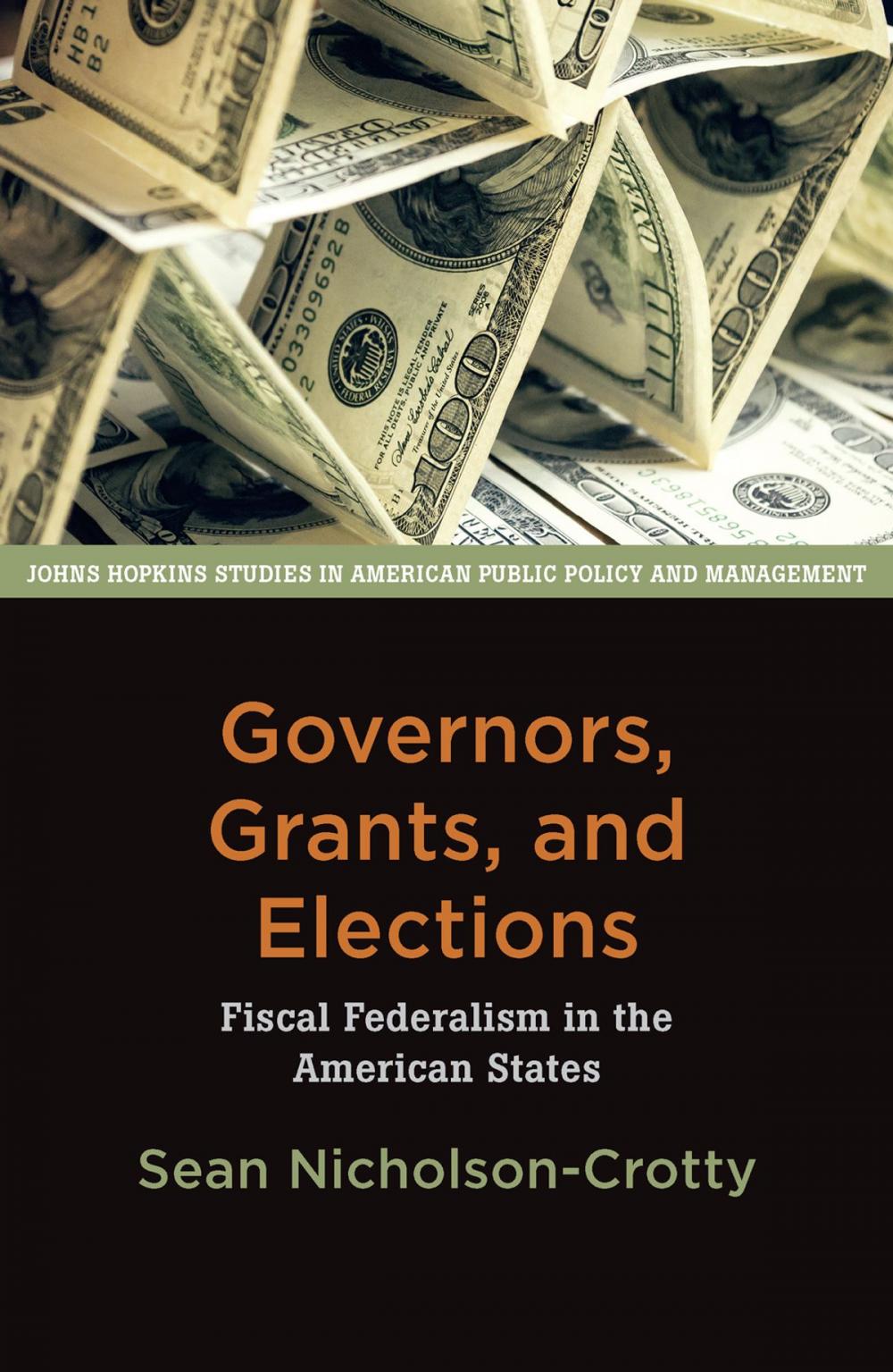 Big bigCover of Governors, Grants, and Elections