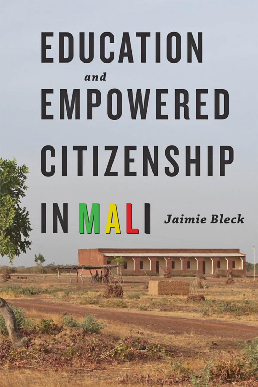 Big bigCover of Education and Empowered Citizenship in Mali