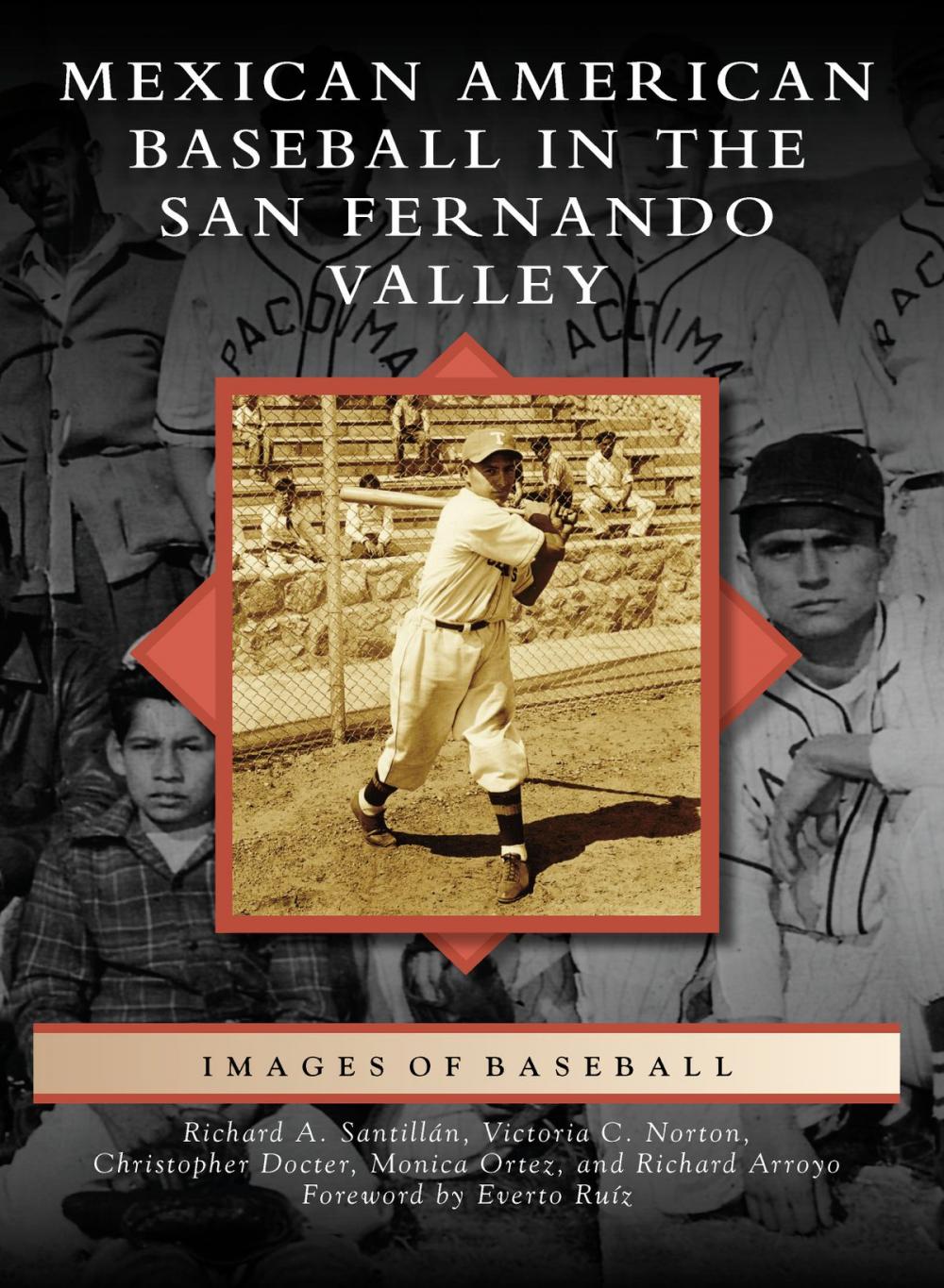 Big bigCover of Mexican American Baseball in the San Fernando Valley