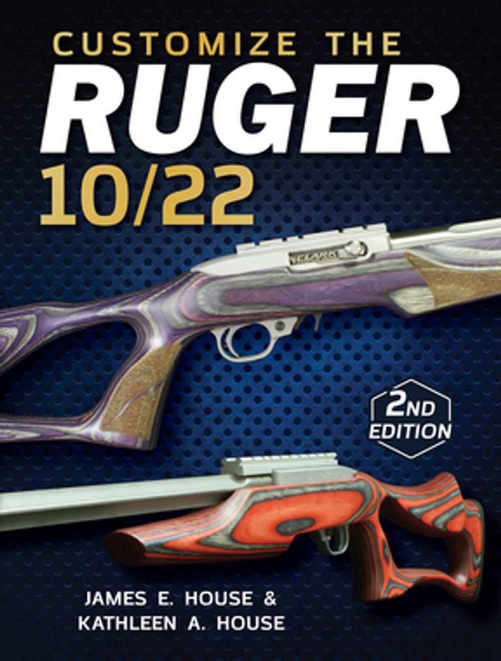 Big bigCover of Customize the Ruger 10/22