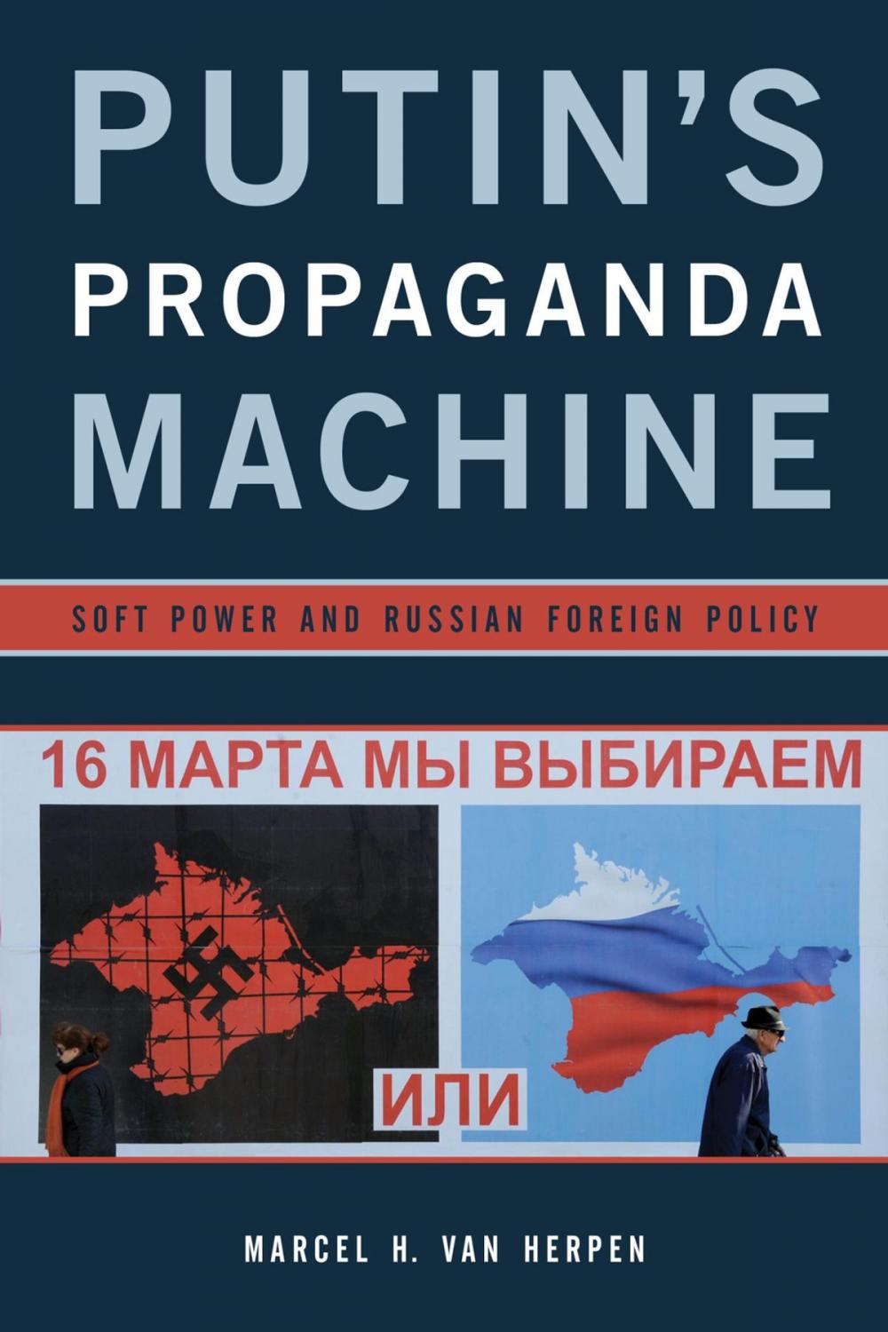 Big bigCover of Putin's Propaganda Machine