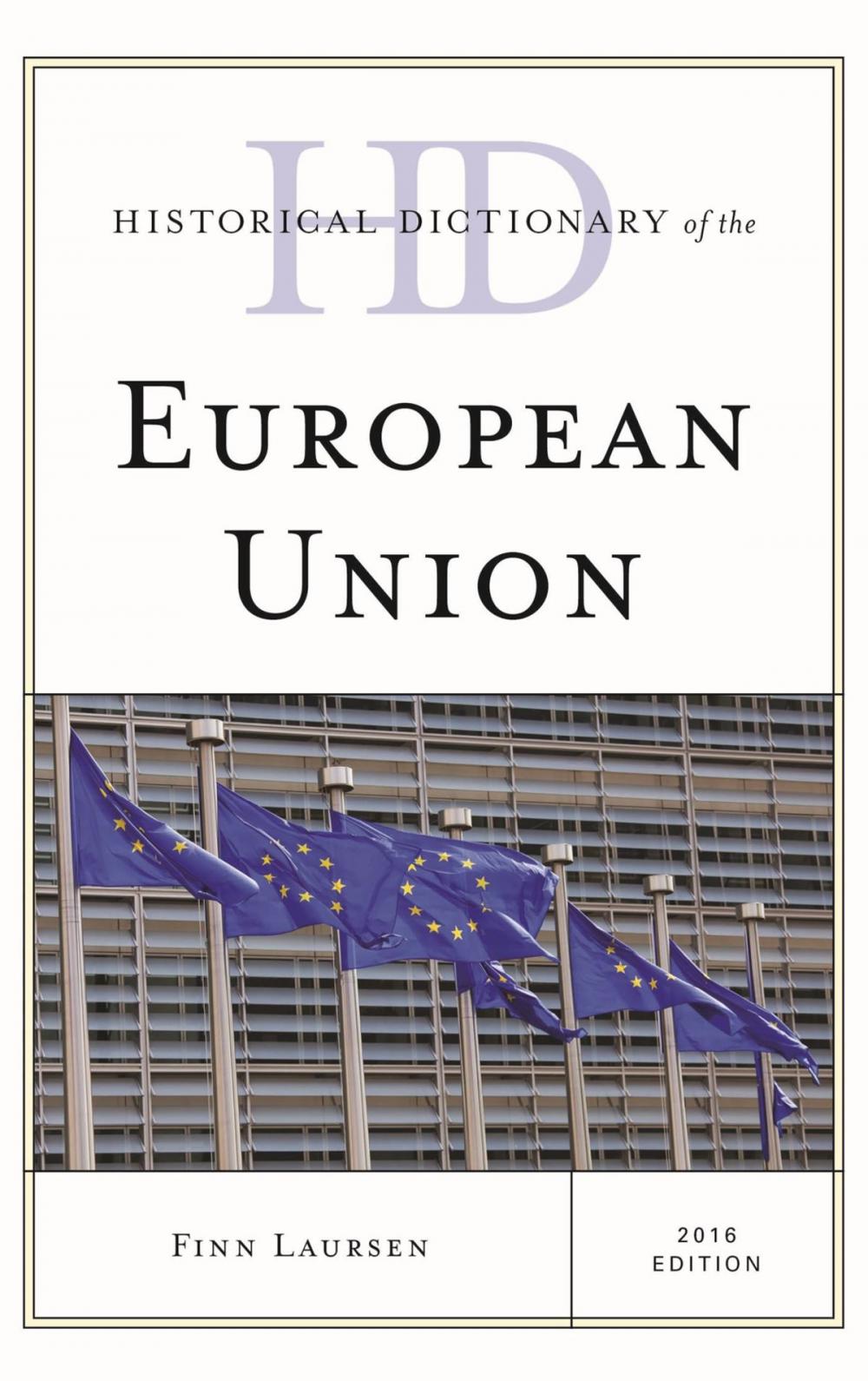 Big bigCover of Historical Dictionary of the European Union