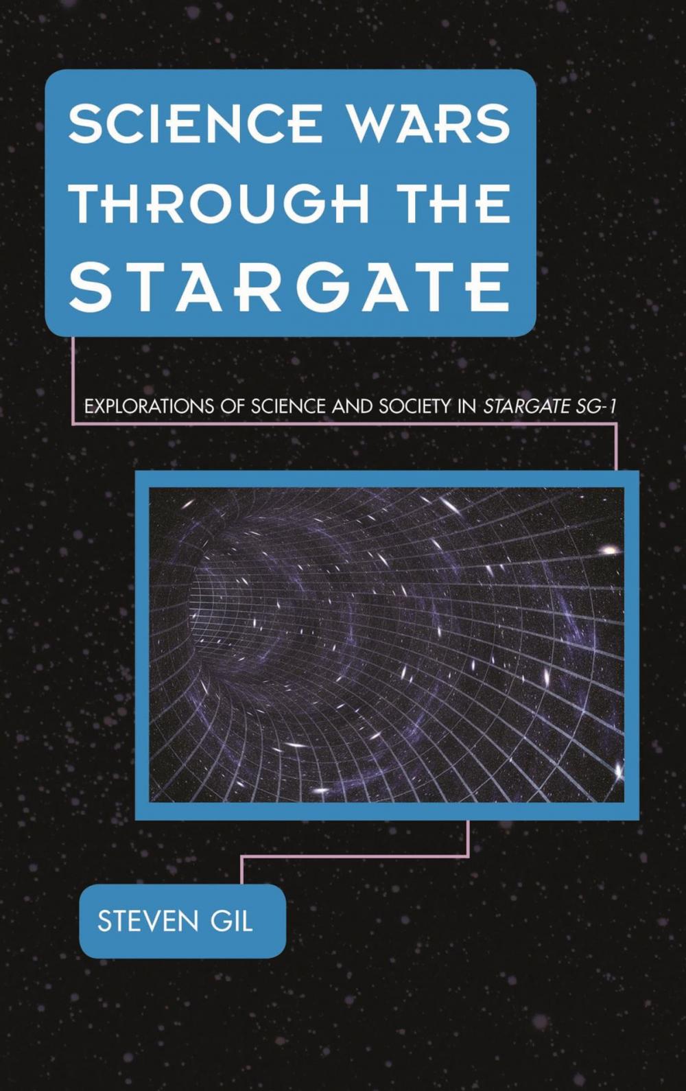 Big bigCover of Science Wars through the Stargate