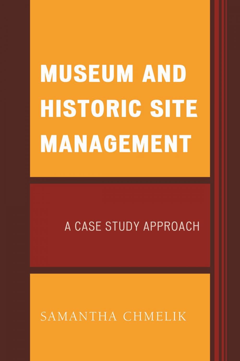 Big bigCover of Museum and Historic Site Management