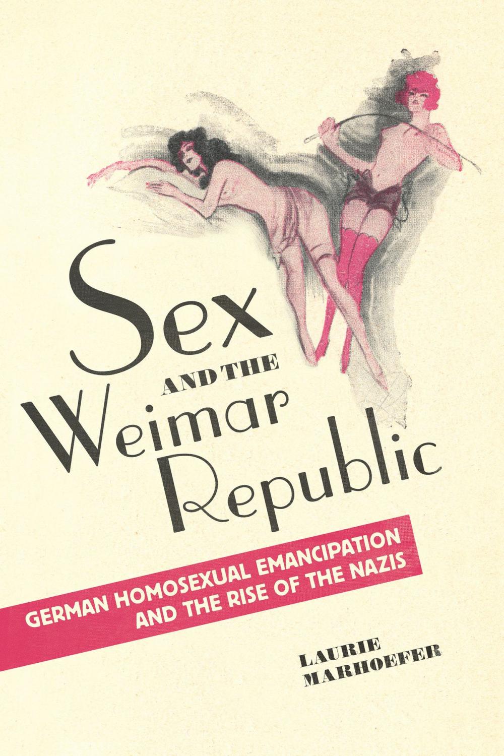 Big bigCover of Sex and the Weimar Republic