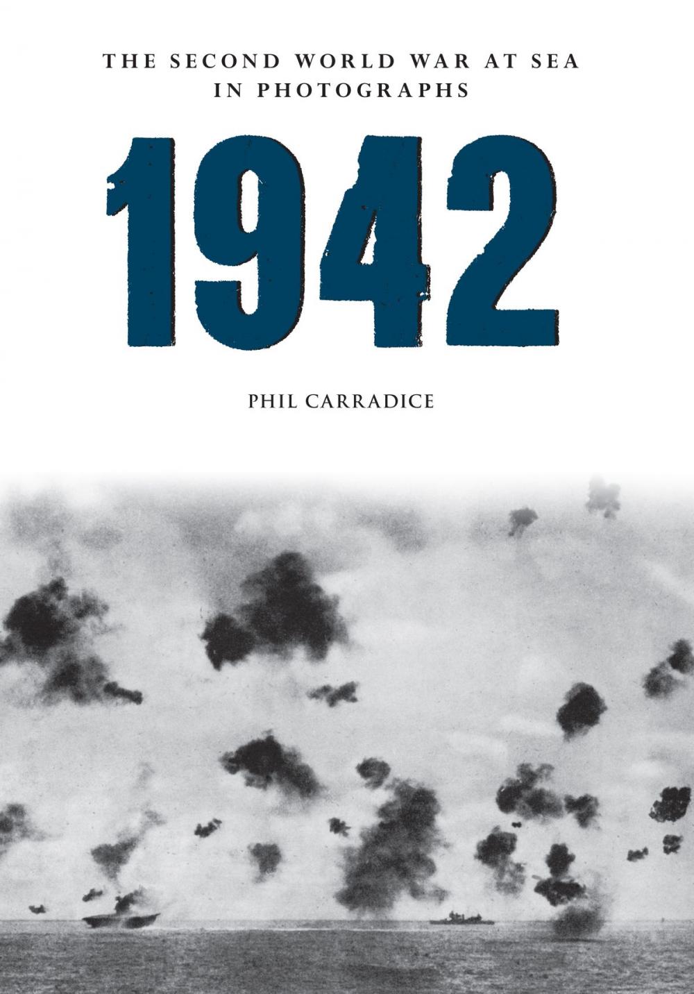 Big bigCover of 1942 The Second World War at Sea in photographs