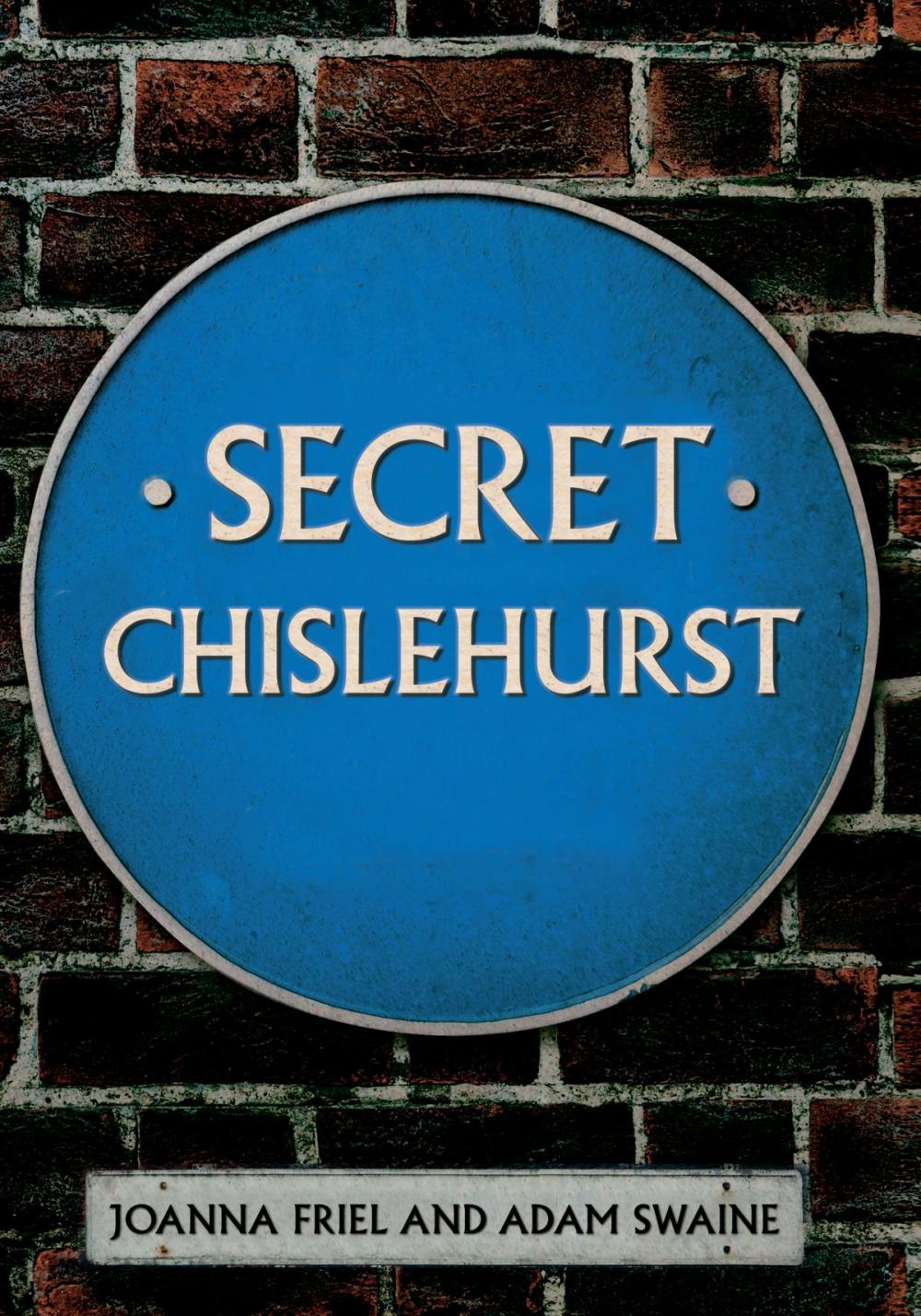 Big bigCover of Secret Chislehurst