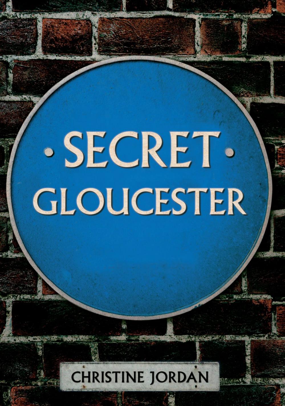 Big bigCover of Secret Gloucester