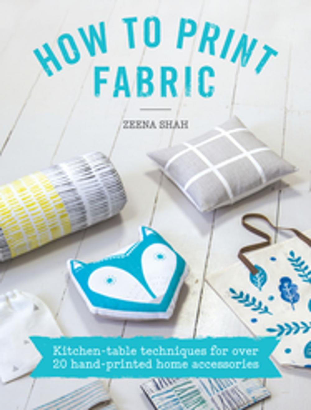 Big bigCover of How to Print Fabric