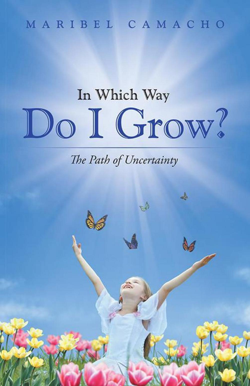 Big bigCover of In Which Way Do I Grow?