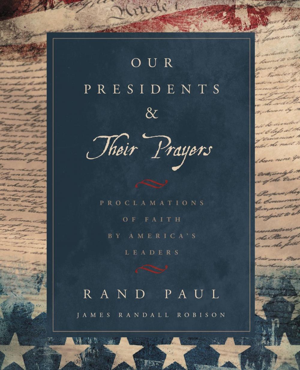 Big bigCover of Our Presidents &amp; Their Prayers