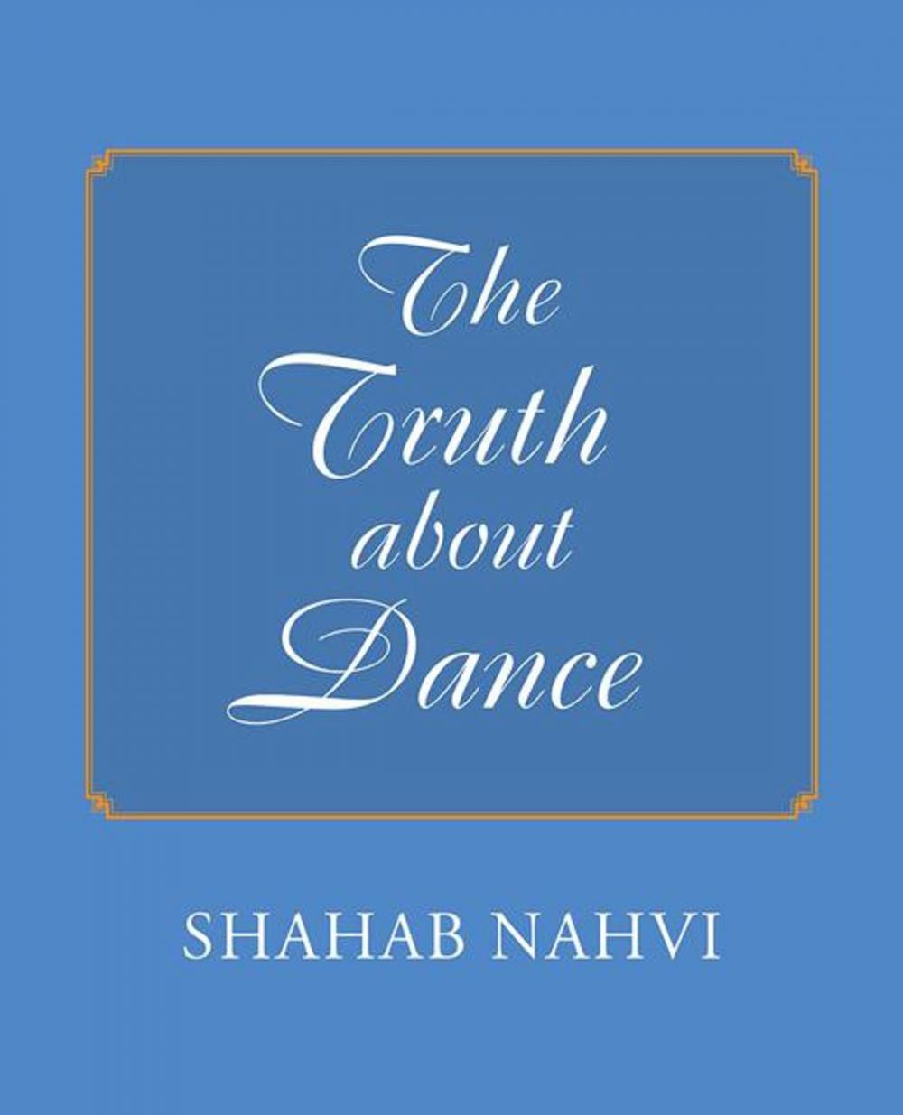 Big bigCover of The Truth About Dance