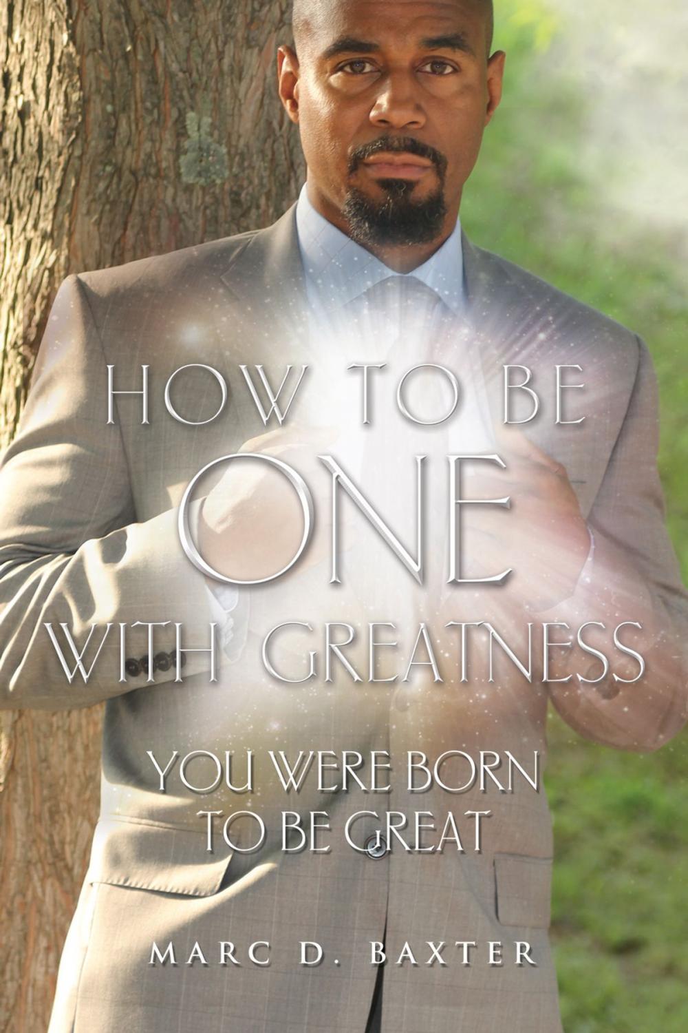 Big bigCover of How to be One With Greatness